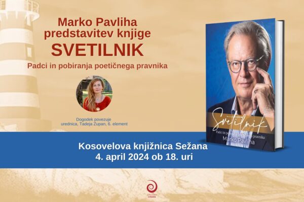 Predstavitev knjige Svetilnik Marka Pavlihe