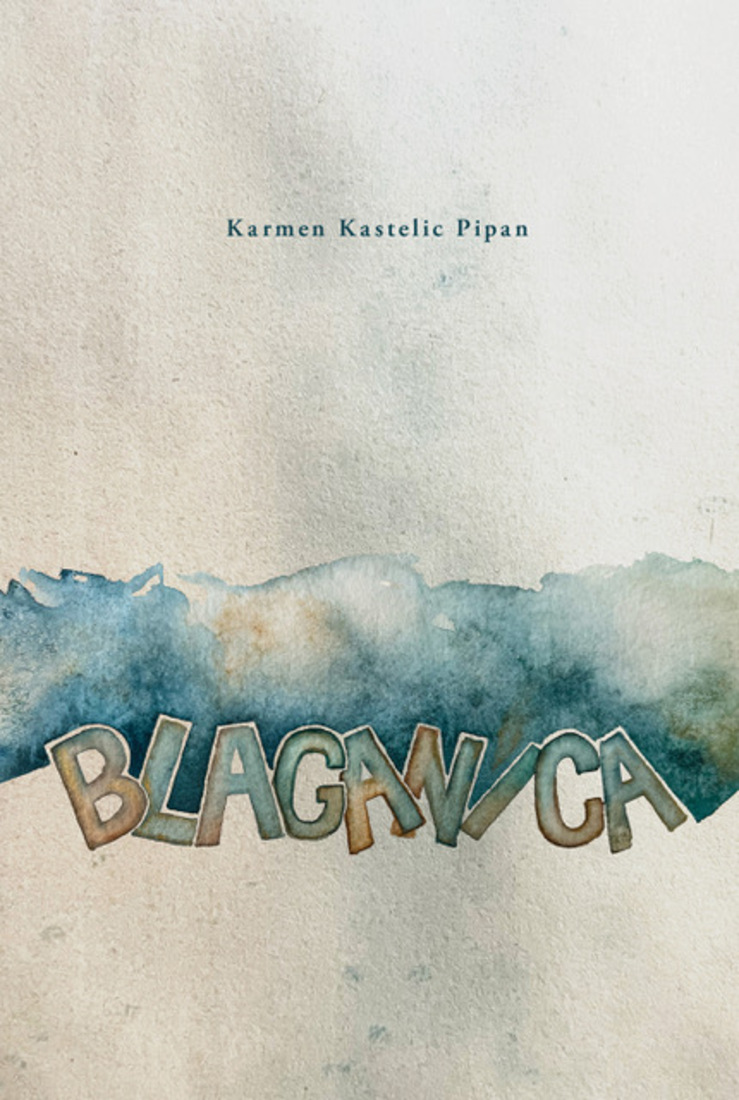 Blaganica - Karmen Kastelic Pipan